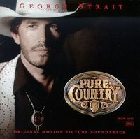 George Strait - Pure Country